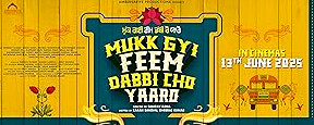 Mukk Gyi Feem Dabbi Cho Yaaro Movie Download Free Punjabi  2025 HDPrint 1080p – 720p – 480p |  Card